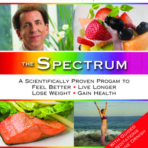 stream-the-spectrum-by-dean-ornish-m-d-read-by-dean-ornish-m-d-anne-ornish-by-prh-audio