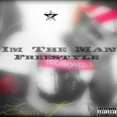 Im The Man Freestlye