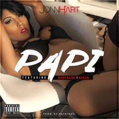 JONN HART f/ BABY BASH & BAEZA - "Papi" (from Heart 2 Hart 2 Deluxe)