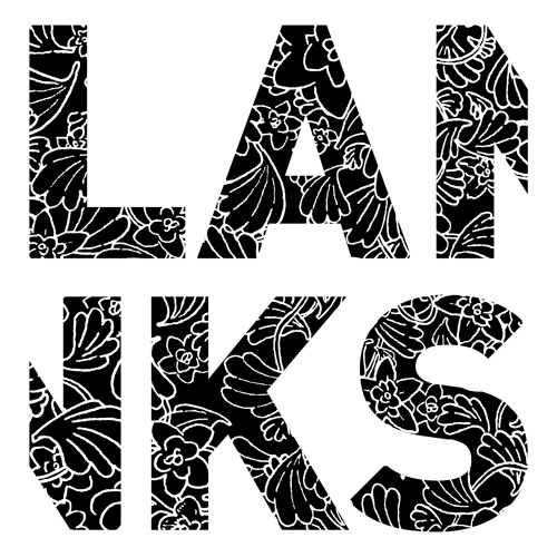 LANKS - Hold Me Closer