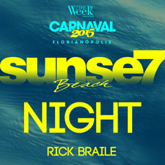 CARNIVAL NIGHT 2K15 SUNSET BEACH THE WEEK FLORIANÓPOLIS  - RICK BRAILE