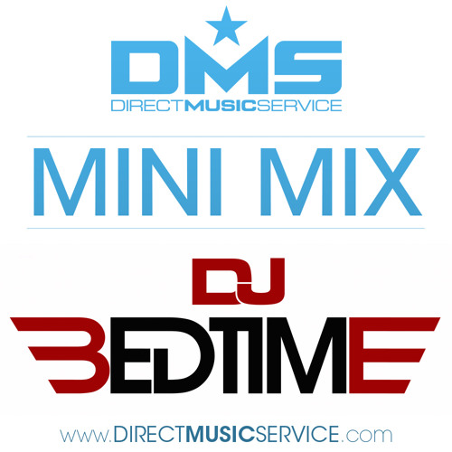 DMS MINI MIX WEEK #156 DJ Bedtime
