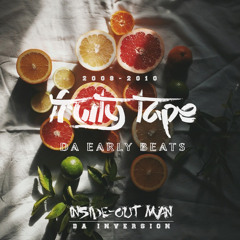 fruity tape - da early beats [2008-2010]