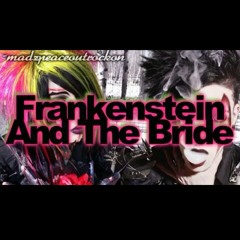 botdf Frankenstein and the bride