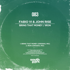 Fabio Vi & John Rise - Iron [SOUTHPARK083]