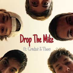 Drop The MIKE
