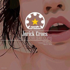 Jorick Croes - This Is How She Cums (Clarence Brandon Remix) (Mystic Carousel Records)