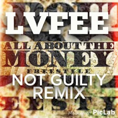LVFEE - All About Da Money Remix