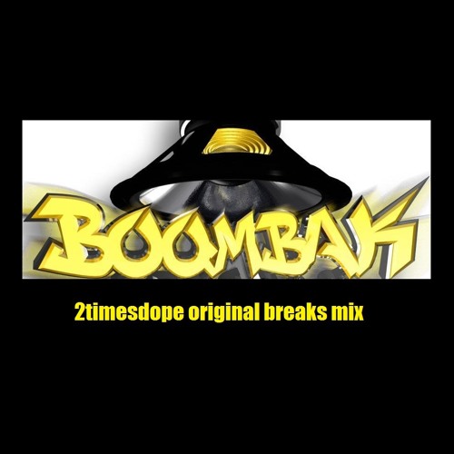 2timesdope-boombak
