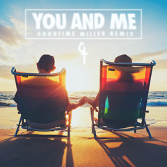 Max Vangeli - You & Me (GoodTimeMiller Remix) BUY IS FREE DL