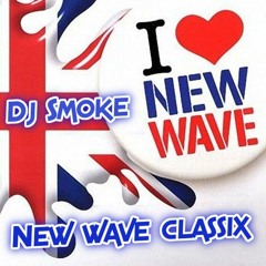Dj Smoke - New Wave Classix