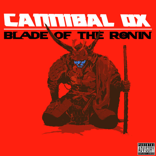Cannibal Ox - "Blade of the Ronin" (In Stores March 3rd)