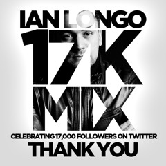 Ian Longo - 17K Mix FREE DOWNLOAD