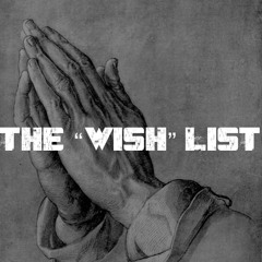 The 'Wish' List