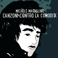 Michele Maraglino - Canzone D'amore Contro Il Consumismo