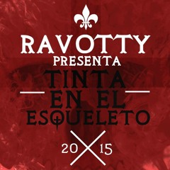 Ravotty - Tinta En El Esqueleto Prod Delacroix.