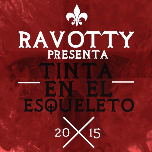 Ravotty - Tinta En El Esqueleto Prod Delacroix.