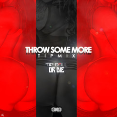 TIP DRILL - THROW SOME MO FREESTYLE