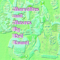 Marcalites and Masers(from the album Vibe Killer, now available on Bandcamp)