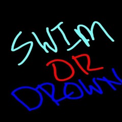 Swim Or Drown #GetMorePlays