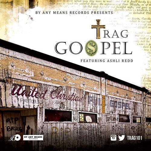 Trag -Gospel Feat Ashli Redd