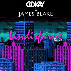 James Blake - Lindesfarne (Ookay Remix) *Free Download*
