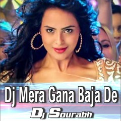 Dj Mera Gana Baja de Dj sourabh