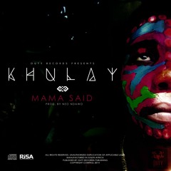 Khulay - Mama Said
