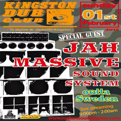 Kingston Dub Club - Jah Massive x Rockers Soundstation 1.2.2015