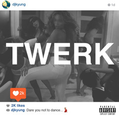 Dare You Not To Dance - DJ K Yung