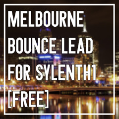 Melbourne Bounce Lead in Sylenth1 [FREE Preset Download]