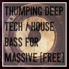 Thumping Deep Tech House Bass in Massive [Free Preset]