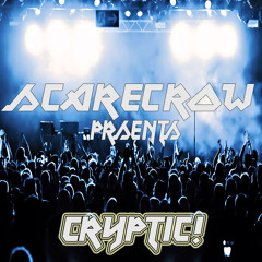 Cryptic (ORIGINAL MIX) by Scarecrow, Big Room House