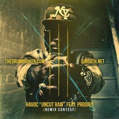 Mobb Deep - Uncut Raw (DJ X Remix)