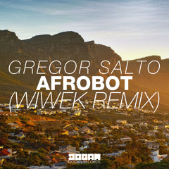 Gregor Salto - Afrobot (Wiwek Remix Preview) [Out Now]