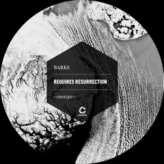 Barks - Fuori Muori (Ayarcana Remix) CNC030