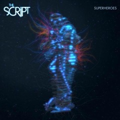 The Script - Superheroes (Official Instrumental)