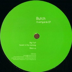 Butch - Sweet in the Morning (Original Mix)