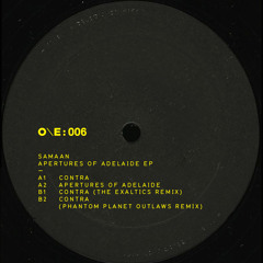 Samaan - Apertures Of Adelaide EP [One Electronica] Ft. EXALTICS & PHANTOM PLANET OUTLAWS