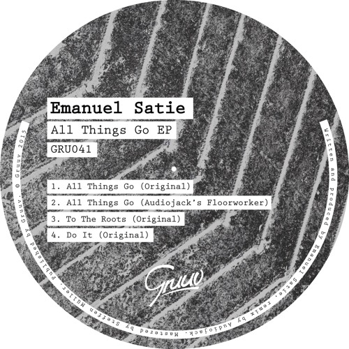 Emanuel Satie - To The Roots [Gruuv]