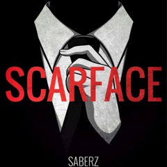 SaberZ - Scarface (Original Mix) [PRESS BUY FOR FREE DOWNLOAD]