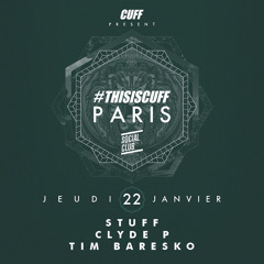 2015.01.22 - Clyde P @ #THISISCUFF - Social Club, Paris, FR