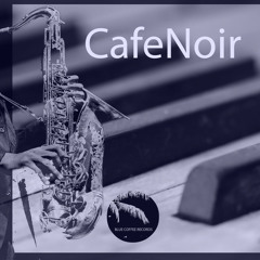 CafeNoir - Smooth Operator [Sade Adu Ray St John] [Black Bubble Records]