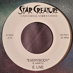Star Creature 7001B - E. Live - "Be Free" ft. Sally Green (Out now on ltd 7")