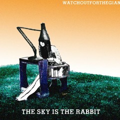 The Sky is the Rabbit