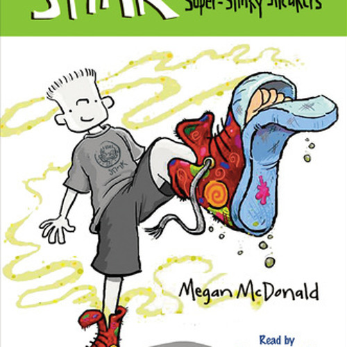 Stream Stink and the World's Worst Super-Stinky Sneakers (Book #3) by Megan  McDonald, read by Nancy Cartwright by PRH Audio | Listen online for free on  SoundCloud