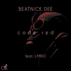 Beatnick Dee - Code Red Feat. LMNO