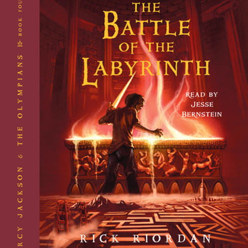 The Battle of the Labyrinth by Rick Riordan, read by Jesse Bernstein