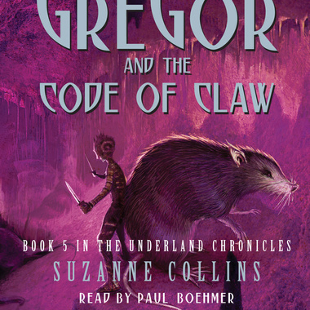 Stream The Underland Chronicles Book Five: Gregor and the Code of