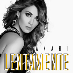 Lentamente - Anahí (HQ)